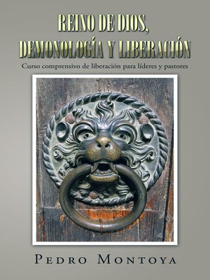 cover image of Reino De Dios, Demonología Y Liberación